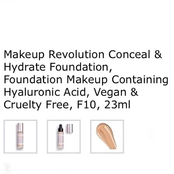 Makeup Revolution Conceal and Hydrate Radiance Foundation F10 - Picture 4 of 9